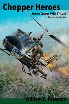 Paperback Chopper Heroes: Have Guns Will Travel Book