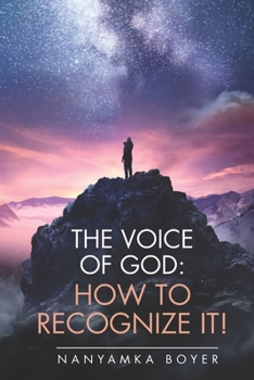 Paperback The Voice Of God: How To Recognize It! Book