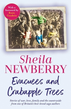 Paperback Evacuees and Crabapple Trees: Memoirs of War, Love, Family and the Countryside Book