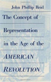 Hardcover The Concept of Representation in the Age of the American Revolution Book