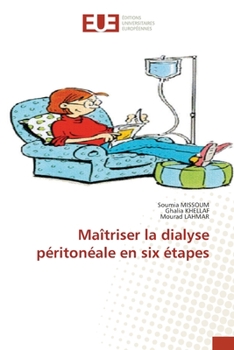 Paperback Maîtriser la dialyse péritonéale en six étapes [French] Book