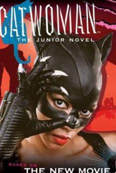 Paperback Catwoman: The Junior Novel Book