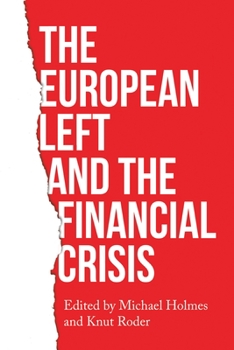 Paperback The European Left and the Financial Crisis Book