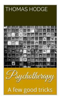 Paperback Psychotherapy: A Few Good Tricks Book