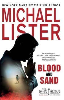 Blood and Sand (22) - Book #22 of the John Jordan Mystery