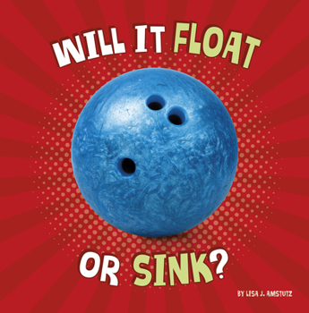 Hardcover Will It Float or Sink? Book