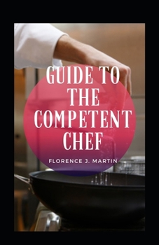 Paperback Guide To The Competent Chef Book