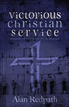 Paperback Victorious Christian Service: Studies in the book of Nehemiah Book