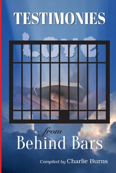 Paperback Testimonies from Behind Bars Book