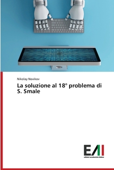 Paperback La soluzione al 18° problema di S. Smale [Italian] Book