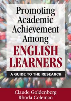 Paperback Promoting Academic Achievement Among English Learners: A Guide to the Research Book