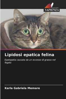Paperback Lipidosi epatica felina [Italian] Book