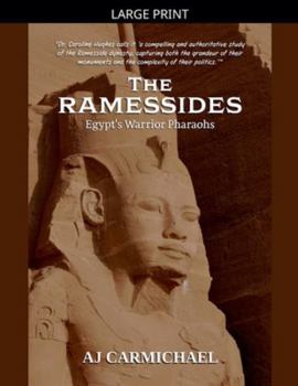 Paperback The Ramessides, Egypt's Warrior Pharaohs [Large Print] Book