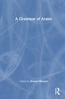 Hardcover A Grammar of Arabic Book