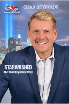 Paperback Starwashed: The Chad Reynolds Story Book
