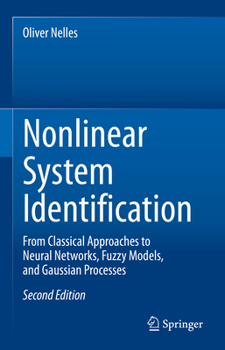 Hardcover Nonlinear System Identification: From Classical Approaches to Neural Networks, Fuzzy Models, and Gaussian Processes Book