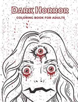 Paperback Dark Horror: Coloring Book For Adults Book