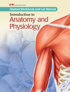 Paperback Introduction to Anatomy and Physiology Student Workbook and Lab Manual Book