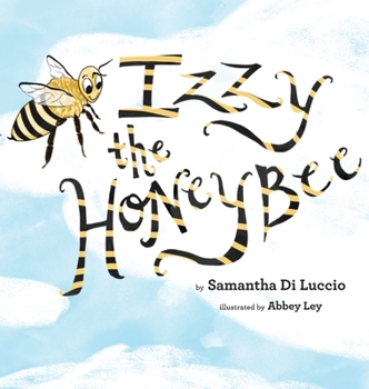 Hardcover Izzy the Honeybee Book