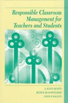 Paperback Responsible Classroom Management for Teachers and Students Book