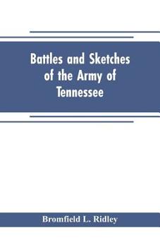 Paperback Battles and sketches of the Army of Tennessee Book