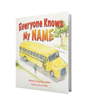 Hardcover Everyone Knows My Name Book
