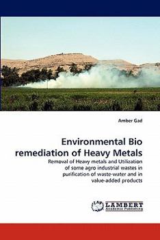 Paperback Environmental Bio Remediation of Heavy Metals Book