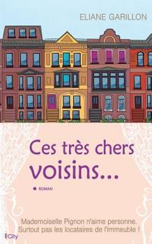 Paperback Ces très chers voisins [French] Book