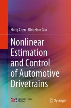 Paperback Nonlinear Estimation and Control of Automotive Drivetrains Book