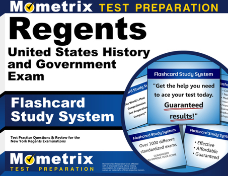 Regents United States History and Government Exam Flashcard Study System: Regents Test Practice Questions & Review for the New York Regents Examinations
