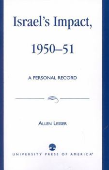 Paperback Israel's Impact, 1950-51: A Personal Record Book