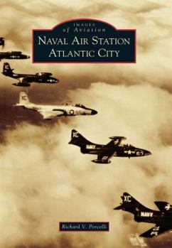 Paperback Naval Air Station Atlantic City Book