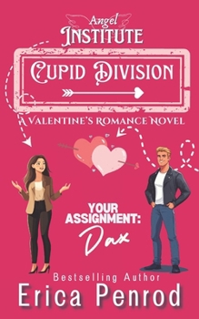 Paperback Your Assignment: Dax: A Valentine's Romance Novel Book