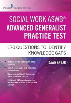 Paperback Social Work Aswb Advanced Generalist Practice Test: 170 Questions to Identify Knowledge Gaps Book