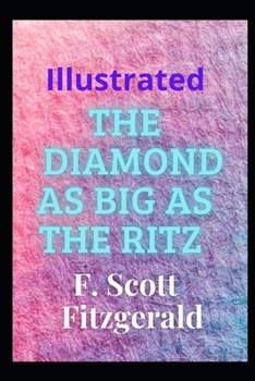 Paperback The Diamond as Big as the Ritz Illustrated Book