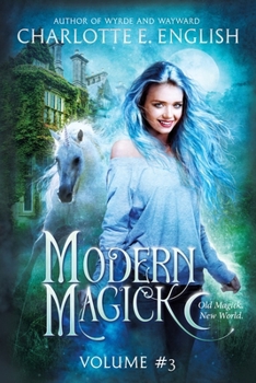 Modern Magick, Volume 3 - Book  of the Modern Magick