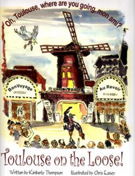 Hardcover Toulouse on the Loose Book