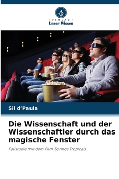 Paperback Die Wissenschaft und der Wissenschaftler durch das magische Fenster [German] Book
