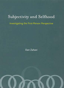 Paperback Subjectivity and Selfhood: Investigating the First-Person Perspective Book