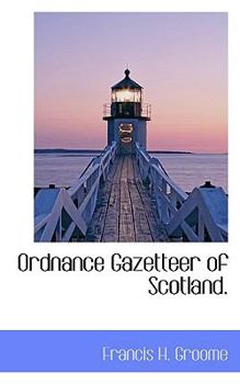 Ordnance Gazetteer of Scotland
