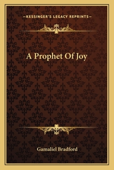 Paperback A Prophet Of Joy Book