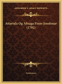 Hardcover Attartala Og Afisaga Finns Jonsfonar (1792) [German] Book