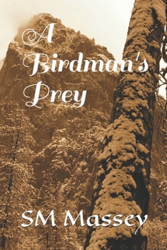 Paperback A Birdman's Prey Book