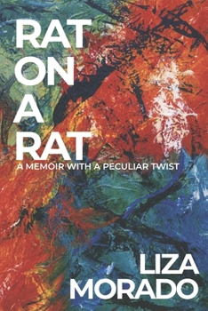 Paperback Rat on a Rat: A memoir with a peculiar twist Book