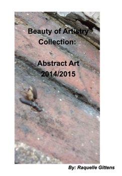 Hardcover Beauty Of Artistry Collection: Abstract Art: Abstract Art Book
