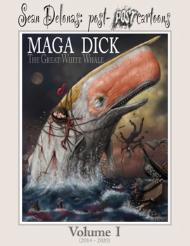 Paperback Sean Delonas: Post-Post Cartoons, Volume 1 Book