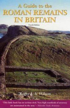 Paperback A Guide to the Roman Remains in Britain Book