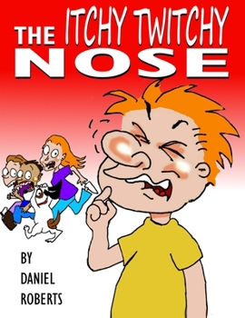 Paperback The Itchy Twitchy Nose Book