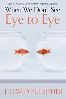 Paperback When We Don t See Eye to Eye Book