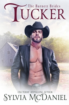 Paperback Tucker: The Burnett Brides Book 7 Book